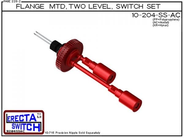 10-204-AC Flange Vertical Mounted Two Level Shielded Multi Level Switch Set (Acetal) features a 1-1/4" NPT wiring receptacle providing a weather tight chamber for wire splices, slosh shields and our unique flange nuts.Acetal Liquid Level Switch Version is