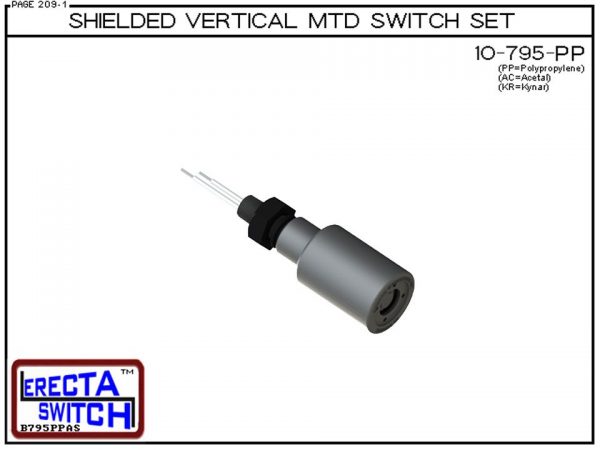 10-795-PP Shielded 1/4" NPT bulkhead Vertical Mounted Level Switch Set (Polypropylene) adds a 1/4" NPT bulkhead fitting and slosh shield to the 10-782 Liquid level switch.Polypropylene liquid level switch version is suitable for water, soaps , light acid