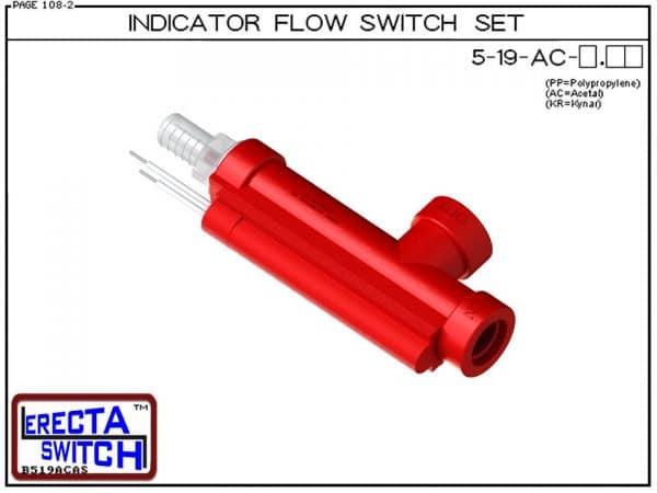 Flow Indicator / Flow Switch - ERECTA SWITCH 5-19-AC-X.XX Flow Indicator / Flow Sensor - Acetal