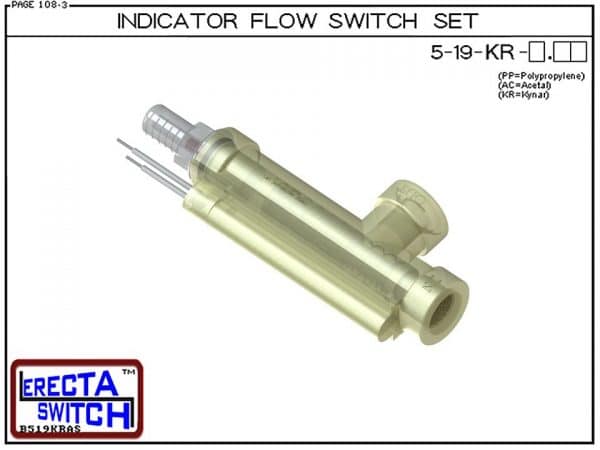 Flow Indicator / Flow Switch - ERECTA SWITCH 5-19-KR-X.XX Flow Indicator / Flow Sensor - Kynar