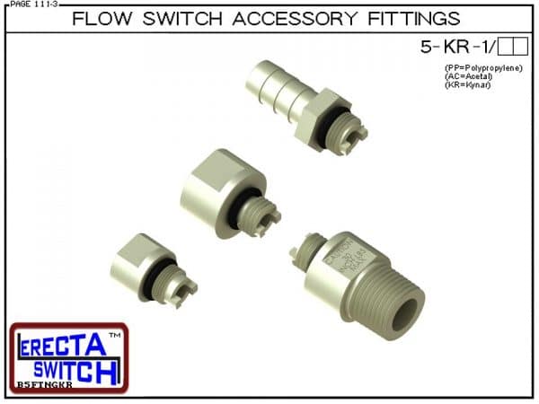 5-KR Flow Switch / Flow Sensor / Flow indicator Accessory Fittings - Kynar