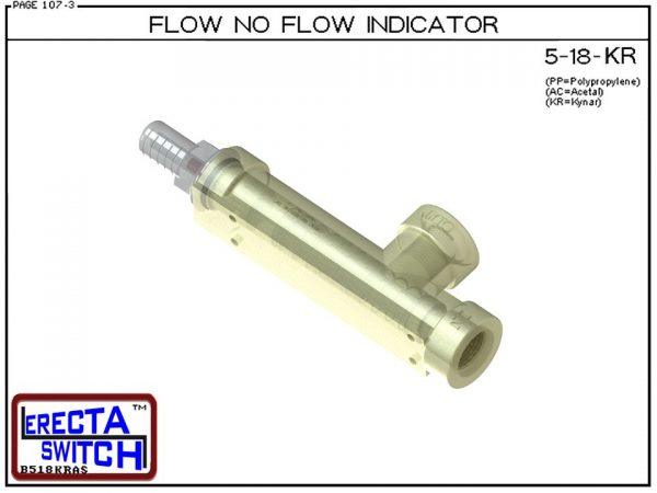 The 5-18-KR Visual Flow Indicator is a simple low cost visual flow / no flow indicator. When flow is present the red flow indicator tail is plainly visible in the viewing port. Kynar Flow Indicator Version is suitable for harsh acids, caustics, chlorine a