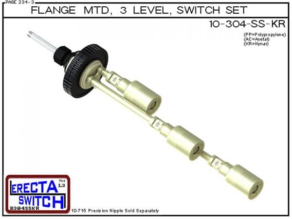 10-304-SS-KR Multi Level Switch Flange Vertical Mounted Shielded Three Level Switch Set (Kynar) features a 1-1/4" NPT wiring receptacle providing a weather tight chamber for wire splices, slosh shields and our unique flange nuts.Kynar Liquid Level Switch