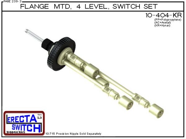 10-404-KR Flange Vertical Mounted Four Level Shielded Multi Level Switch Set features a 1-1/4" NPT wiring receptacle providing a weather tight chamber for wire splices, slosh shields and our unique flange nuts.Kynar Liquid Level Switch version is suitable