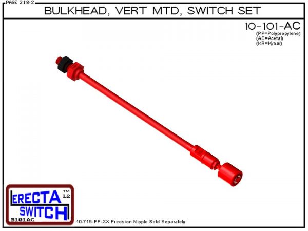 10-101-AC 1/4" NPT Bulk Head Vertical Mounted Level Switch Set (Acetal)-0
