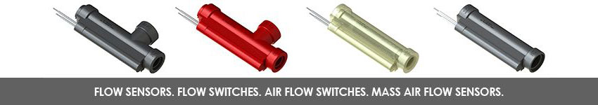Flow Sensors. Flow Switches. Air Flow Switches. Mass Air Flow Sensors.