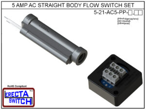 5-21-AC5 5 Amp AC Straight Body Flow Switch Set